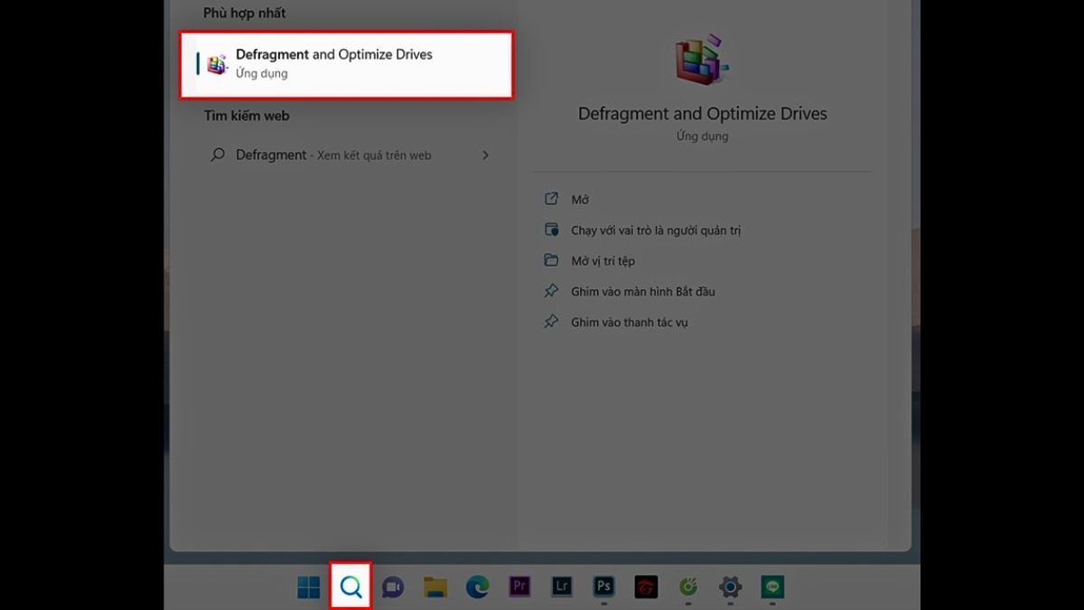 Mở Defragment and Optimize Drivers