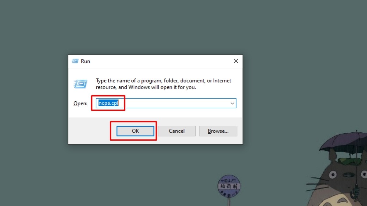 Gõ ncpa.cpl vào hộp thoại Run