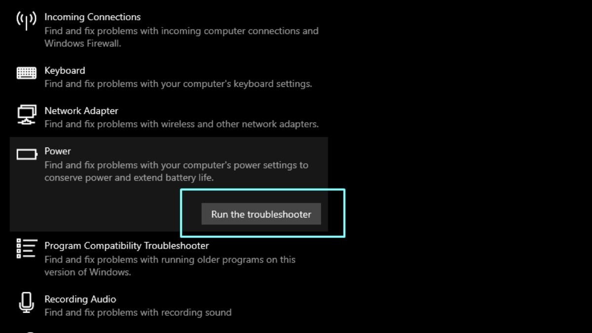 Tìm và chọn Power và click vào Run the troubleshooter