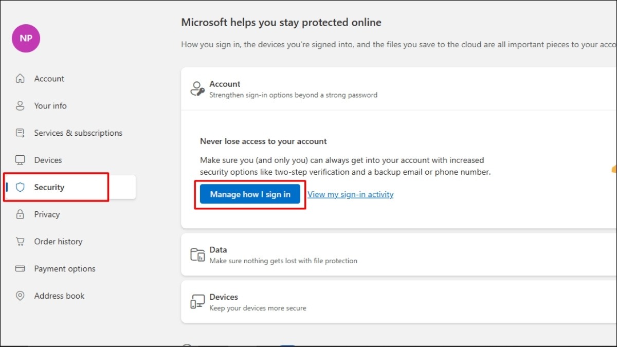 Trong mục Account > Chọn Manage how I sign in