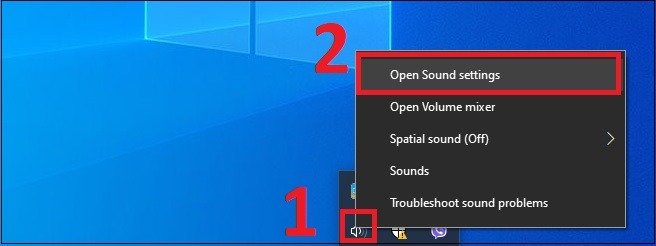 Tại góc phải của màn hình Windows, bạn nhấn chuột phải vào biểu tượng Loa > Chọn Open Sound Settings