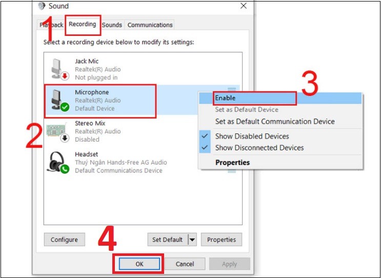 Sau đó, bạn nhấn vào mục Recording > Nhấn chuột phải vào Microphone > Chọn Enable > Nhấn OK