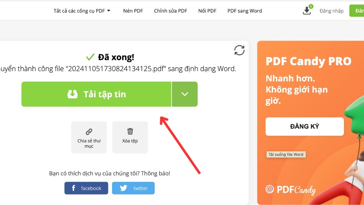 Sau khi quá trình chuyển đổi kết thúc, bạn sẽ thấy nút Tải tập tin