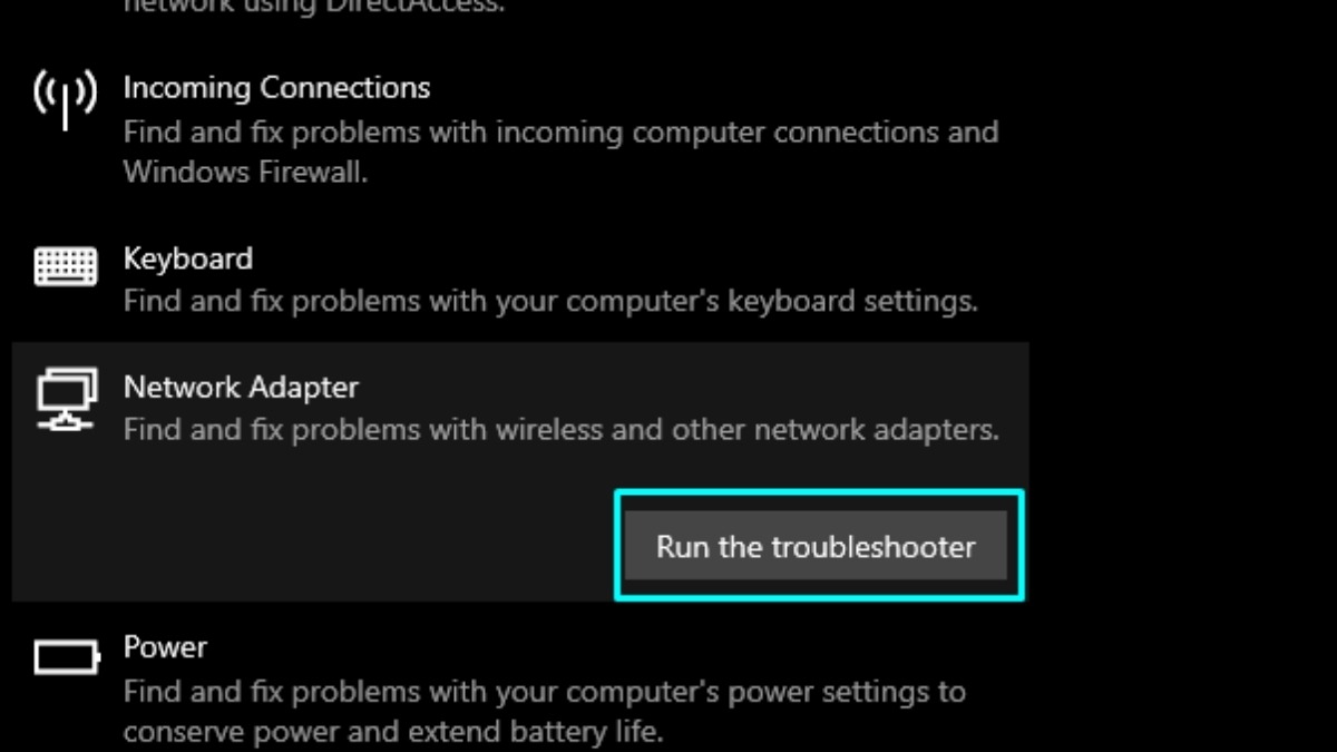 Chọn Network Adapter và nhấn Run the troubleshooter