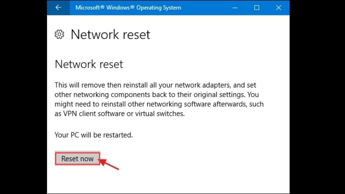 Click Reset now để hoàn tất thao tác