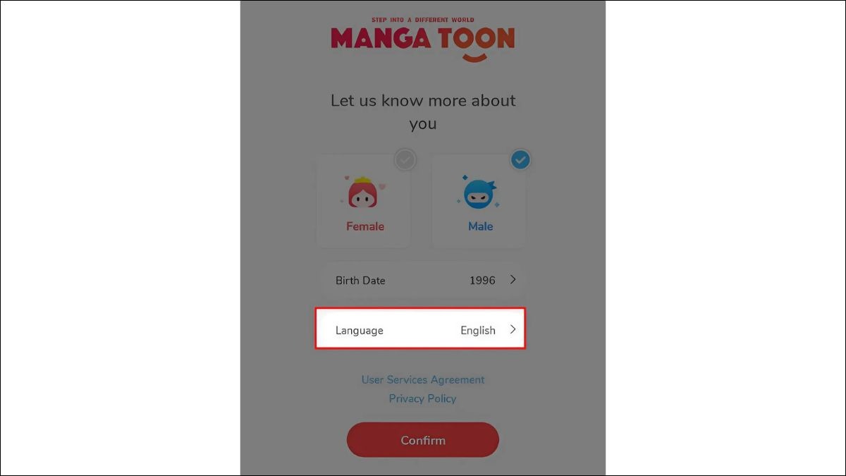 Mở ứng dụng MangaToon vừa được cài đặt và nhấn chọn Language