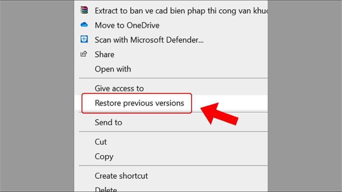 Chọn Restore Previous Versions