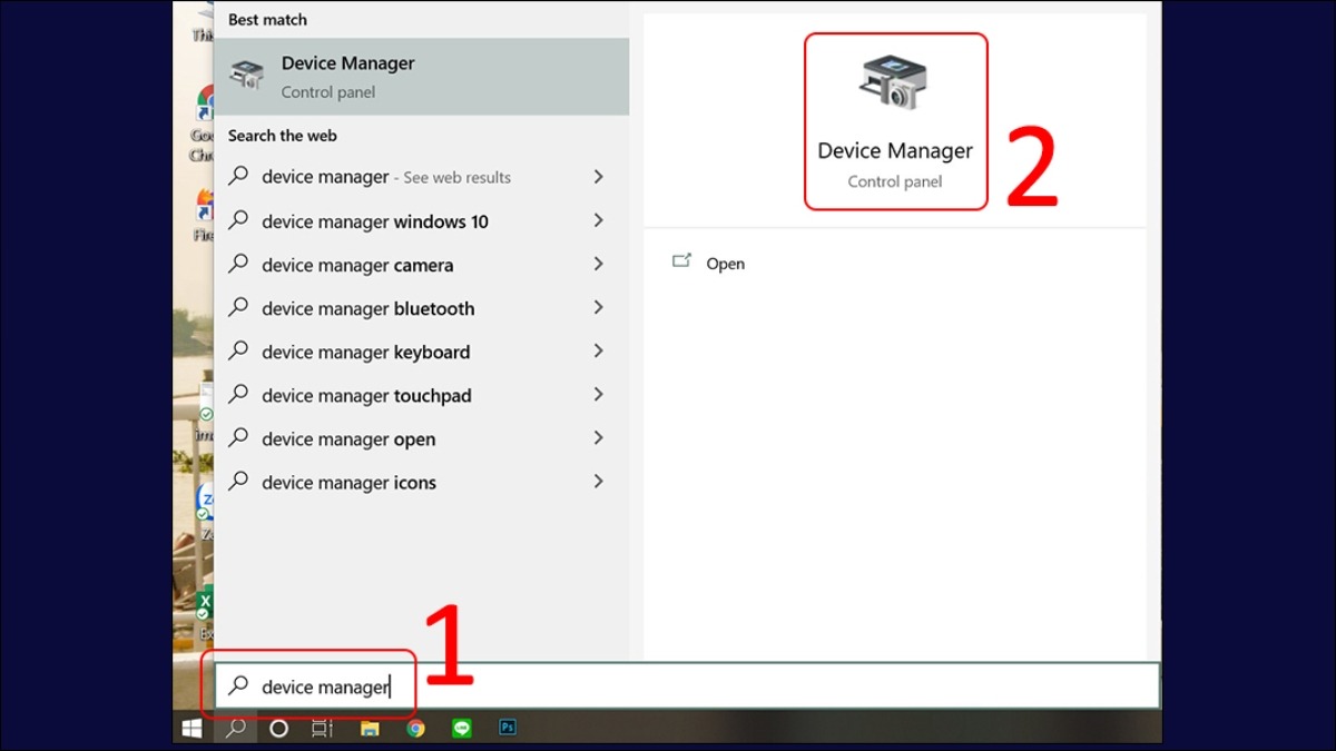 Nhập Device Manager vào ô tìm kiếm và chọn kết quả