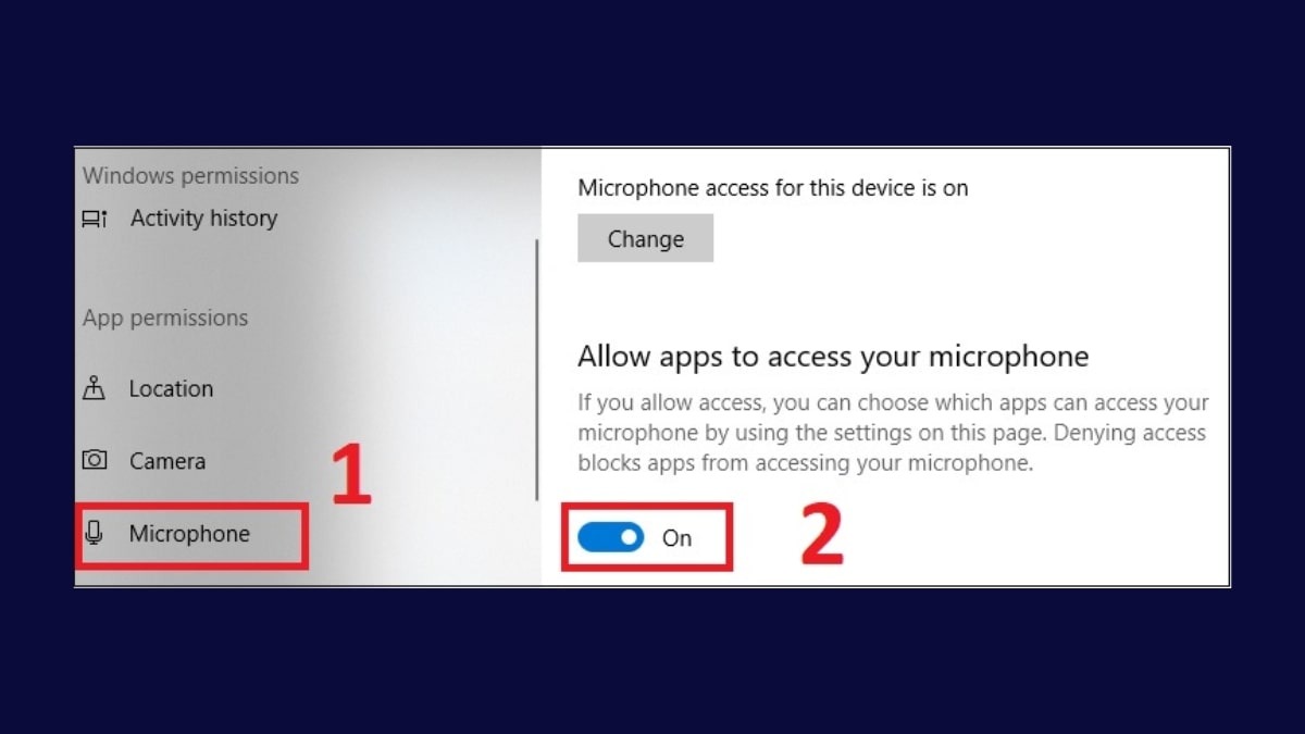 Đảm bảo tùy chọn Allow apps to access your microphone