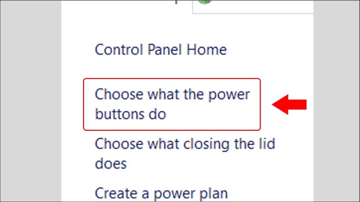 Tiếp tục chọn Choose what the power buttons.