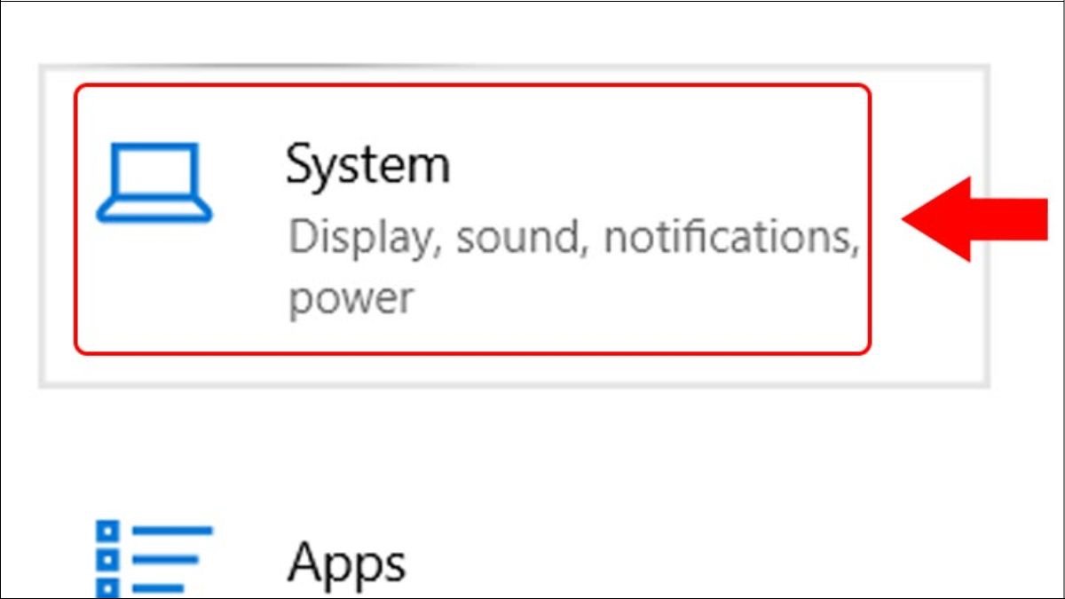 Trong cửa sổ Settings, chọn mục System.

