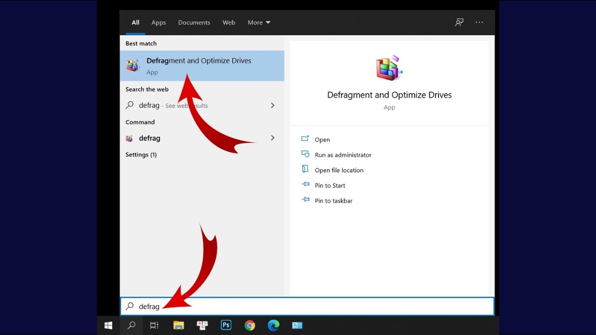 Nhập Defragment and Optimize Drives vào ô tìm kiếm