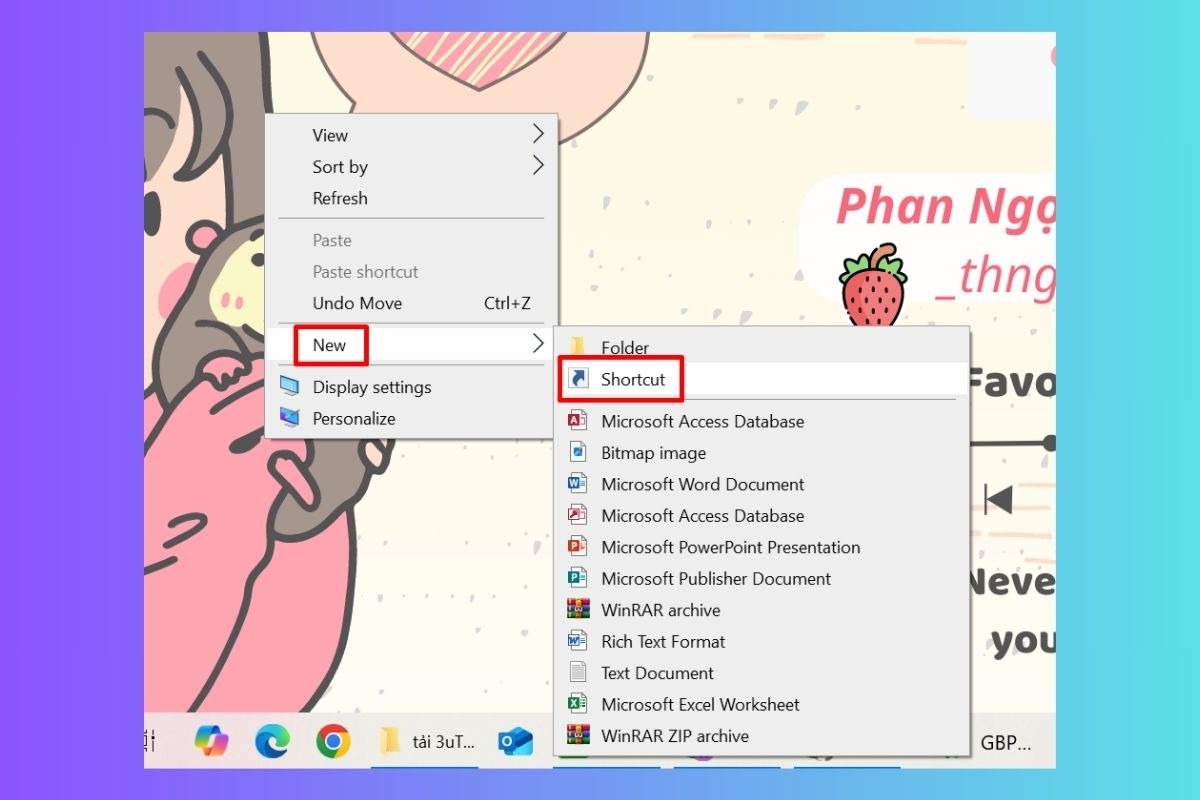 Click chuột phải lên màn hình chính, chọn New rồi chọn Shortcut