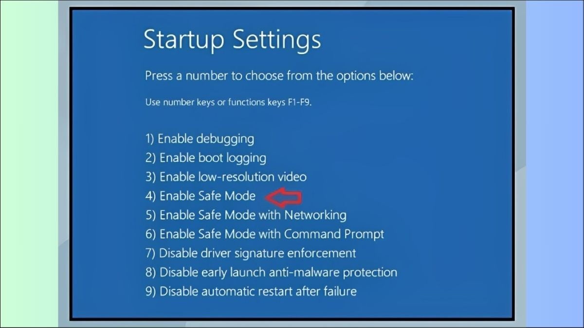Nhấn phím 4 hoặc F4 để vào Safe Mode