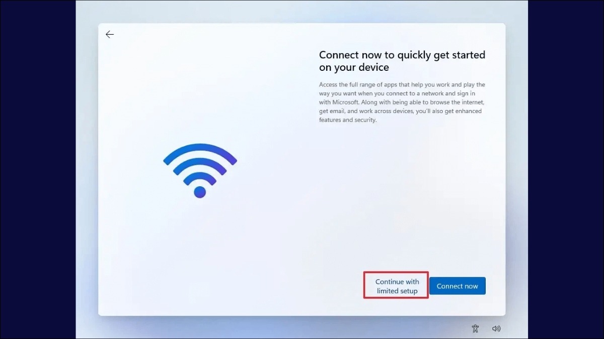 Chọn I don't have internet và nhấn Continue with limited setup