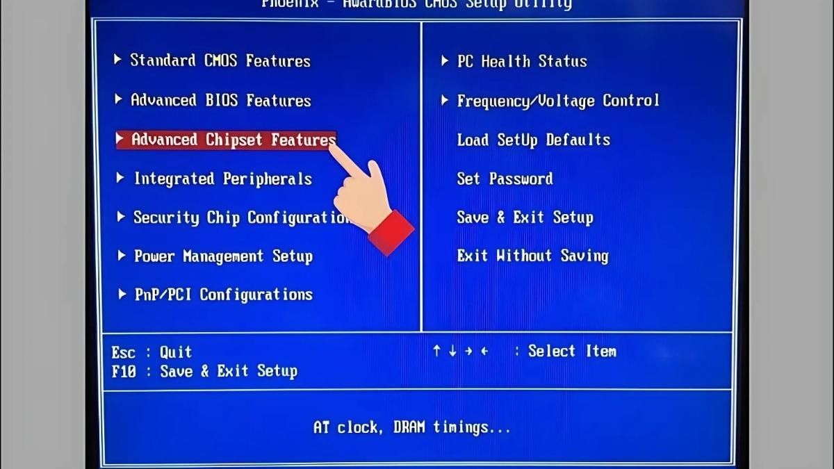 Tìm đến mục Advanced hoặc Advanced Chipset Features
