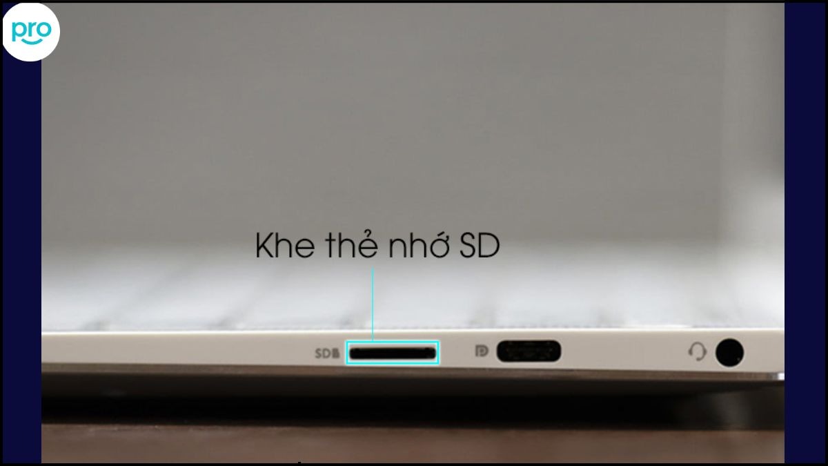 Khe cắm SD là loại khe cắm phổ biến nhất trên laptop