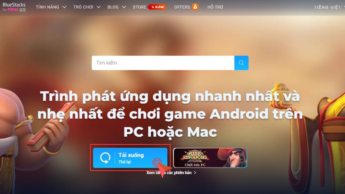 Truy cập vào trang web chính thức của BlueStacks và nhấn vào nút tải xuống để lấy phiên bản mới nhất của phần mềm này.