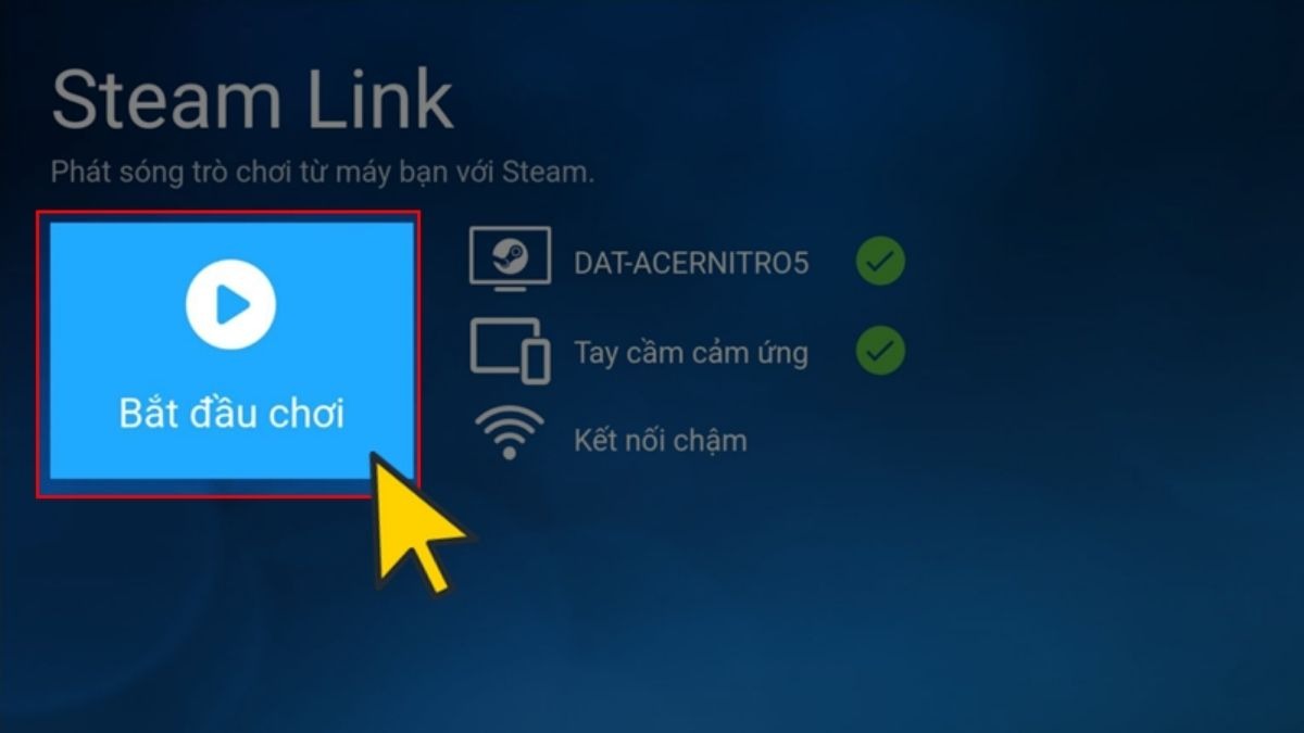 Nhấn Bắt đầu chơi để mở kho game Steam trên điện thoại