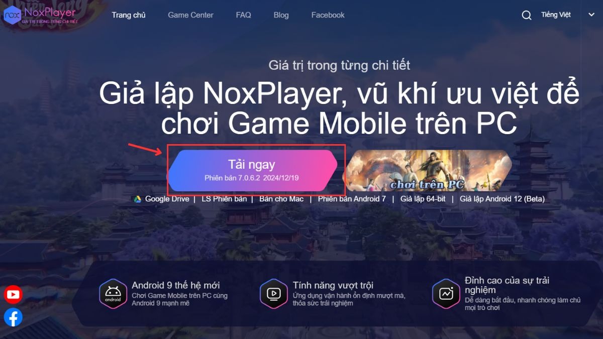Tải NoxPlayer từ trang chủ chính thức và tiến hành cài đặt trên máy tính của bạn.