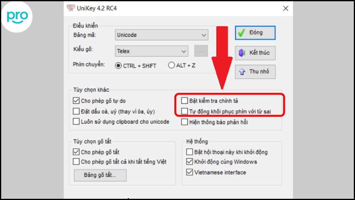 Bỏ tick ở hai ô Bật kiểm tra chính tả và Tự động khôi phục phím với từ sai