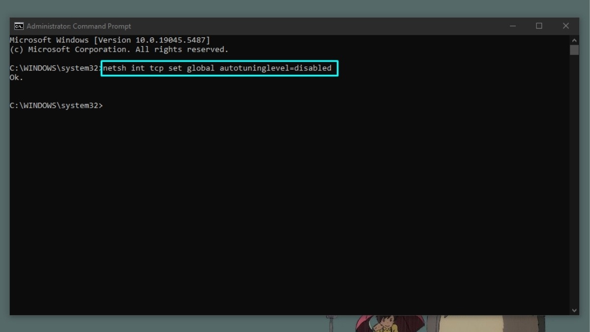Gõ lệnh netsh int tcp set global autotuninglevel=disabled