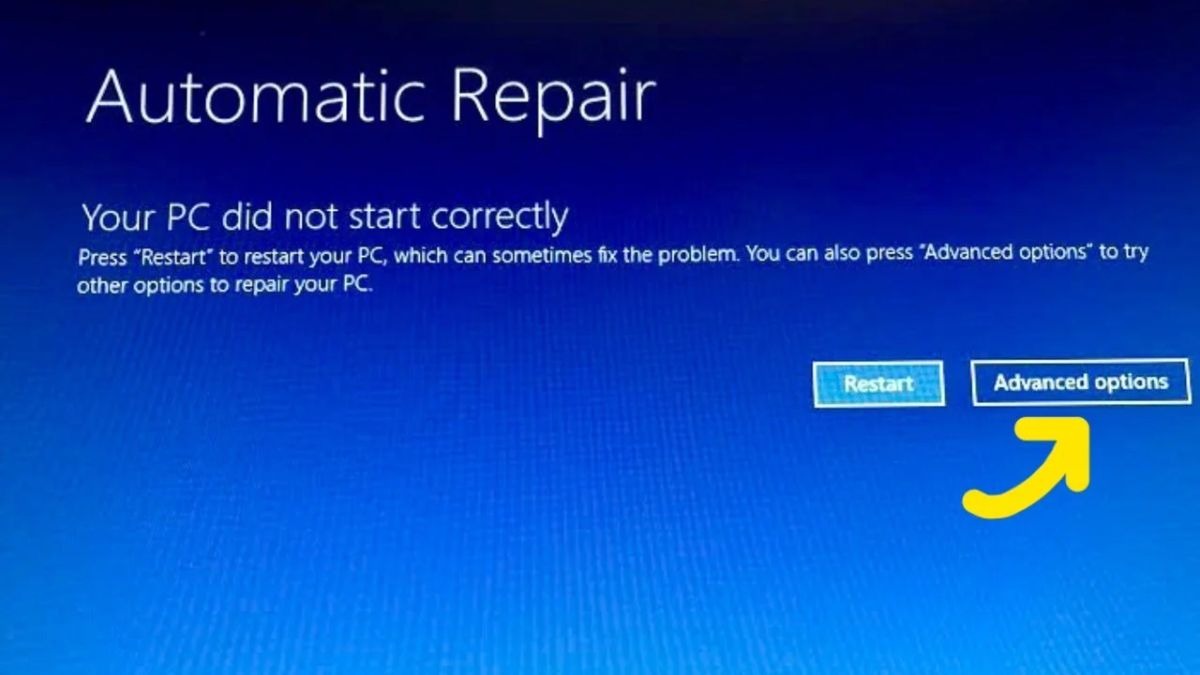 Vào Automatic Repair chọn Advanced Options