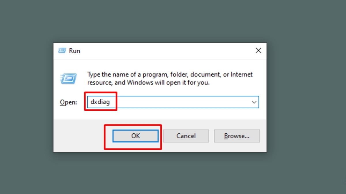 Gõ dxdiag vào ô Open và nhấn Enter