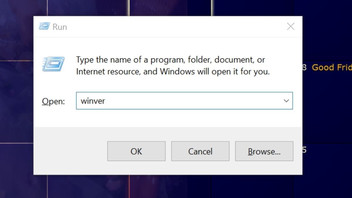 Gõ winver và nhấn Enter
