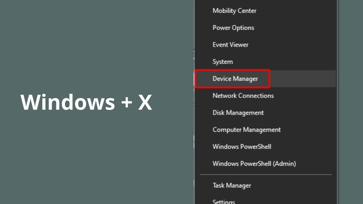 Chọn Device Manager từ menu xuất hiện