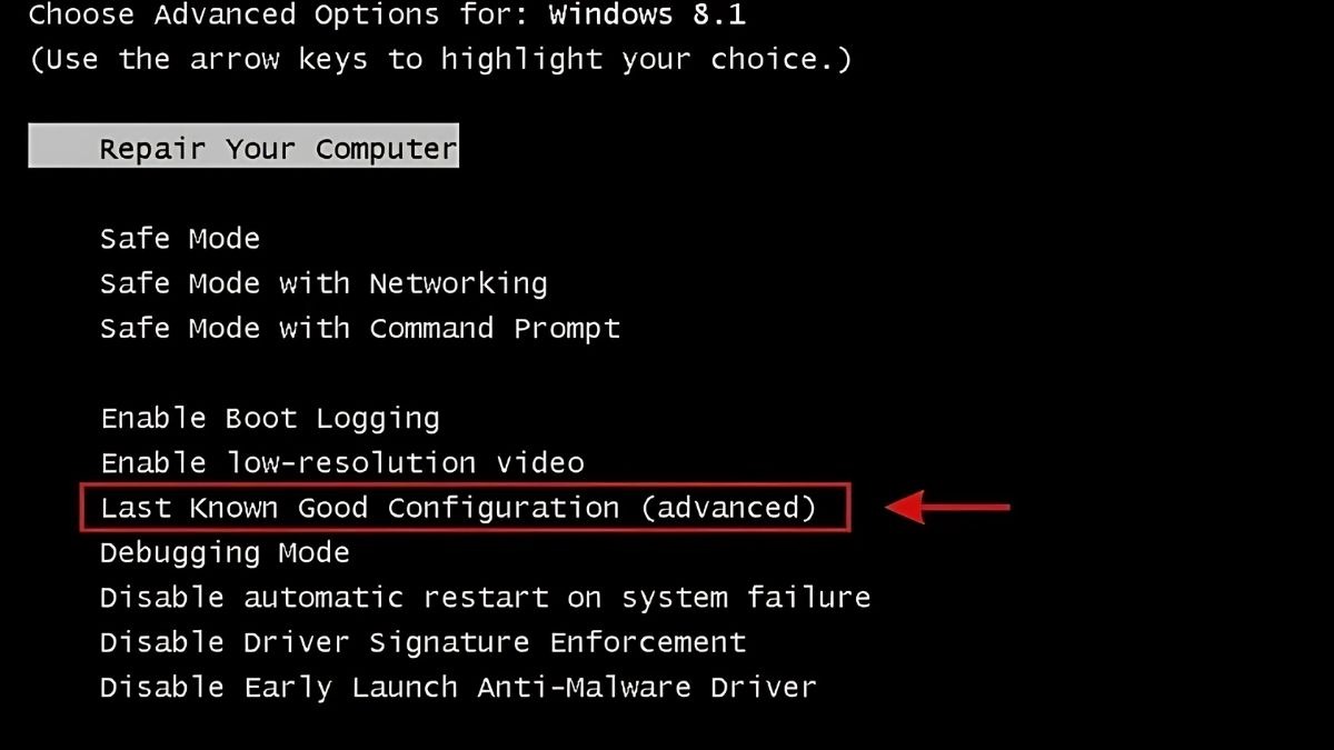 Trong menu Advanced Boot Options, chọn Last Known Good Configuration