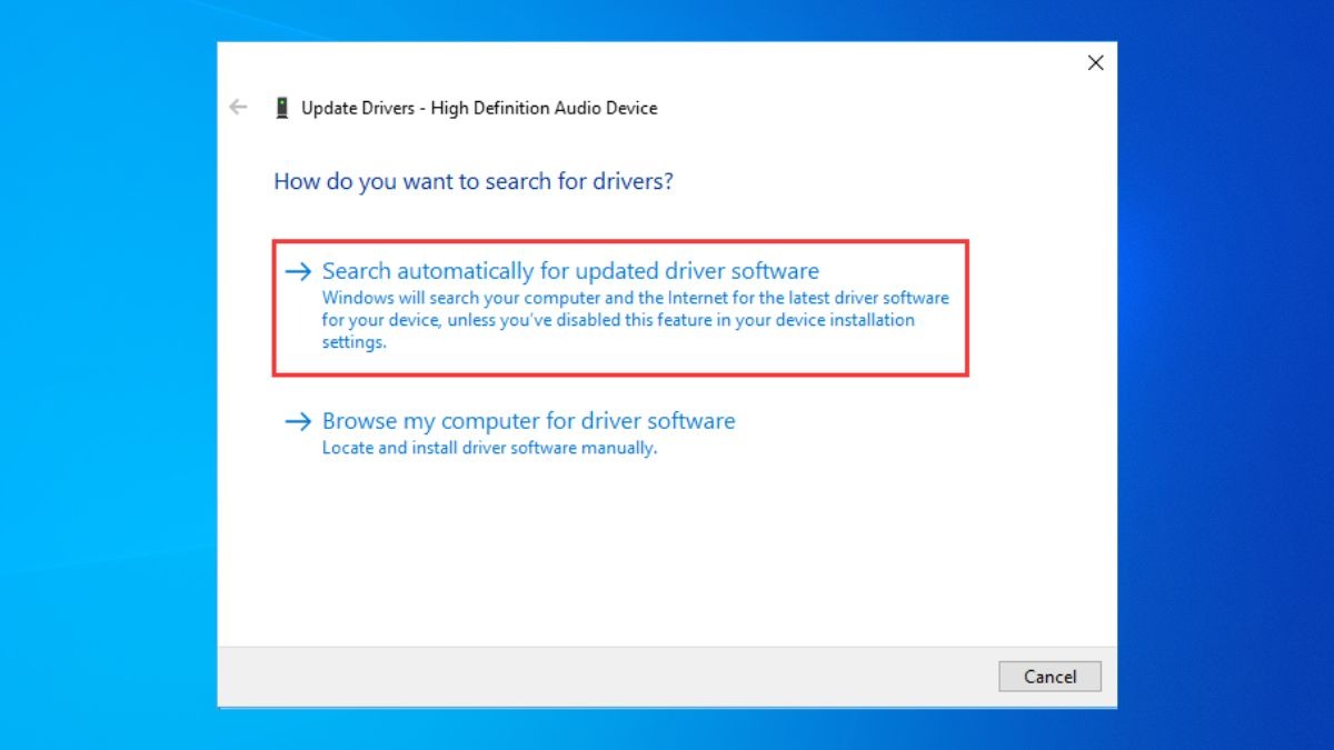 Bạn chọn Search automatically for drivers, Windows sẽ tự động tìm kiếm driver tương thích