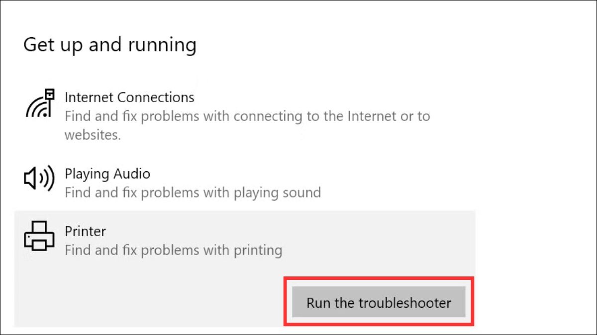 Chọn Printer và click Run the troubleshooter.