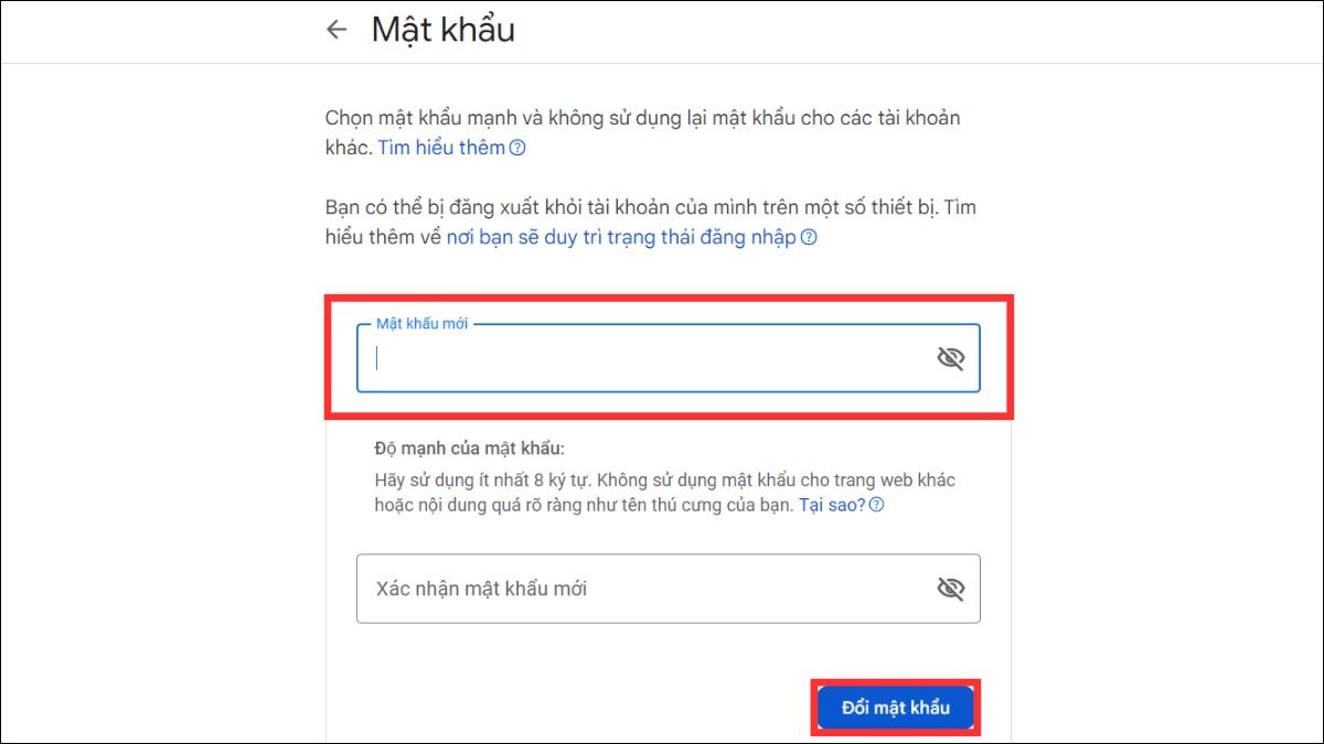 Nhập mật khẩu mới và xác nhận lại, cuối cùng nhấp vào Đổi mật khẩu.