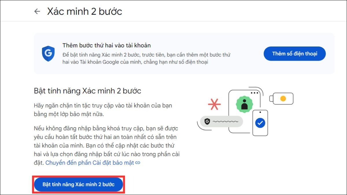 Kích hoạt two-step verification để tăng cường an ninh.