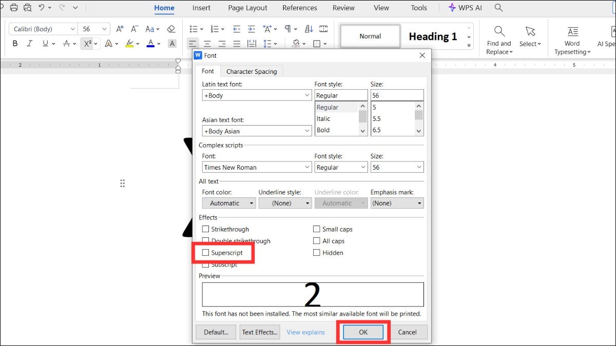 Trong thẻ Font, bỏ chọn mục Superscript sau đó nhấn OK.