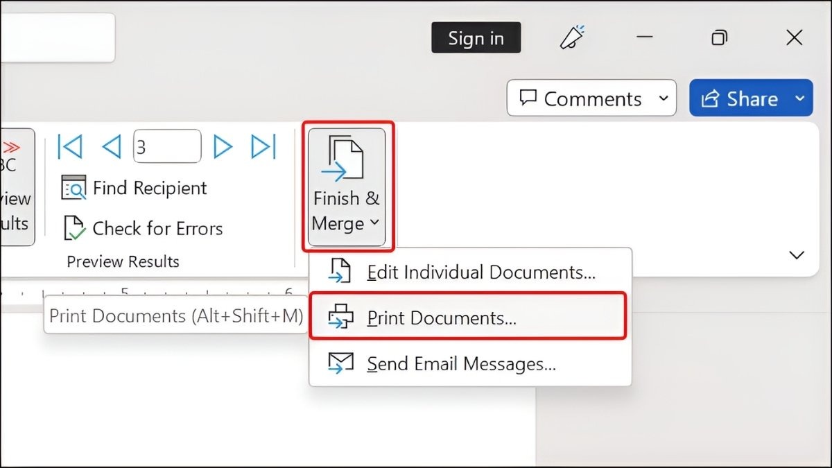Hoàn tất trộn thư và in ấn bằng cách chọn Finish & Merge và chọn Print Documents