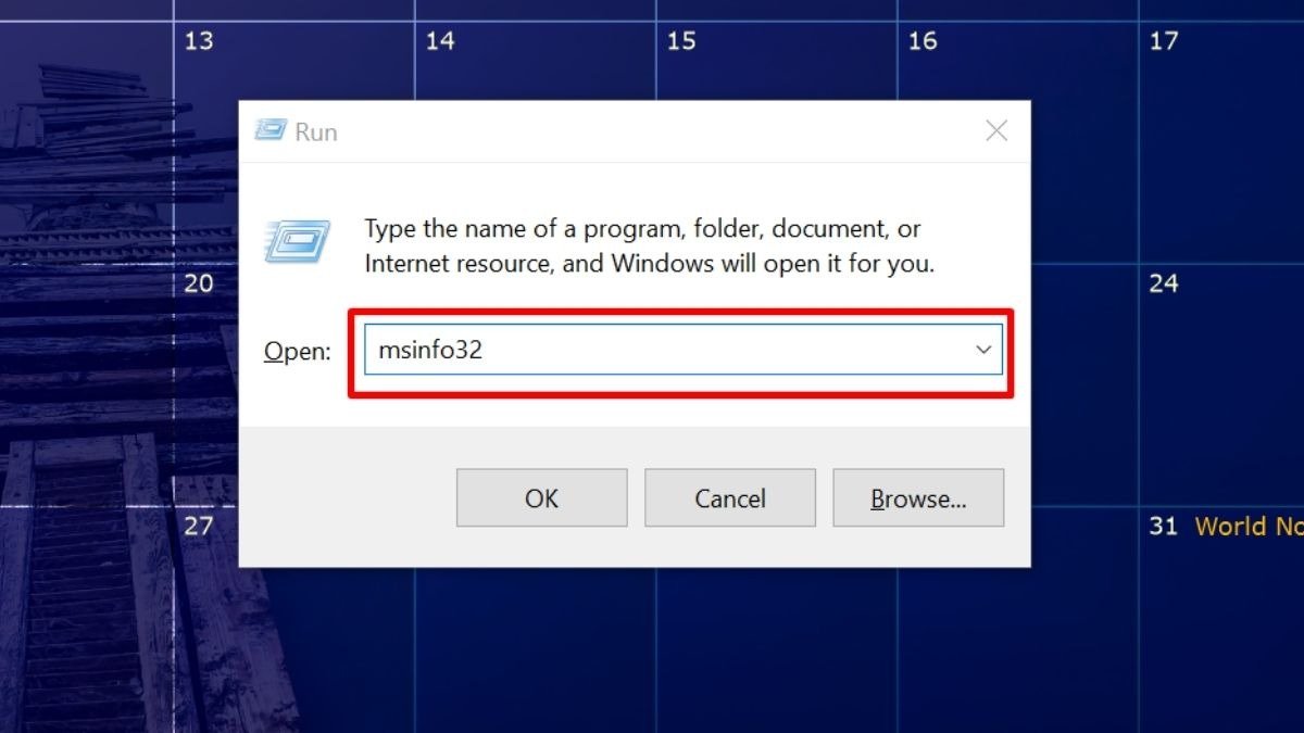Gõ msinfo32 và nhấn Enter