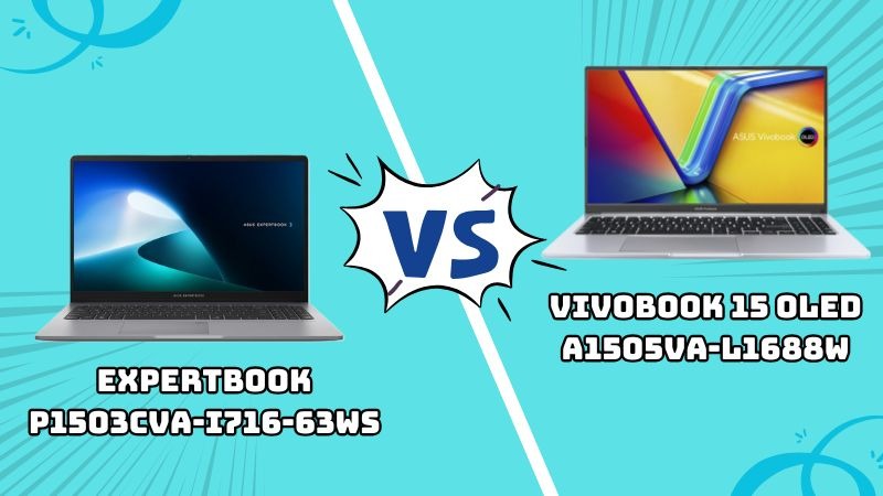 So sánh Asus ExpertBook P1503CVA-i716-63WS
