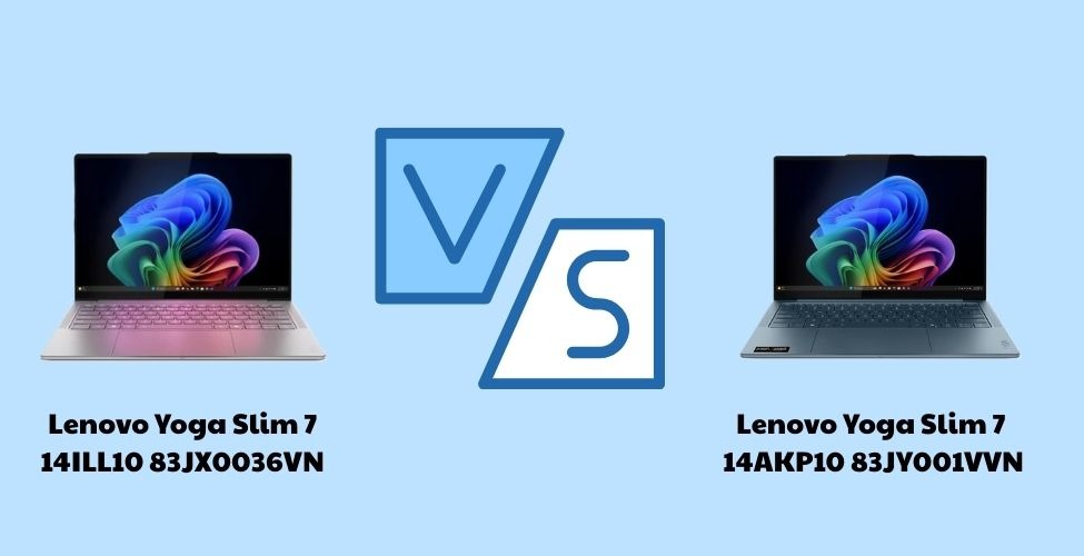 So sánh Lenovo Yoga Slim 7 14ILL10 83JX0036VN
