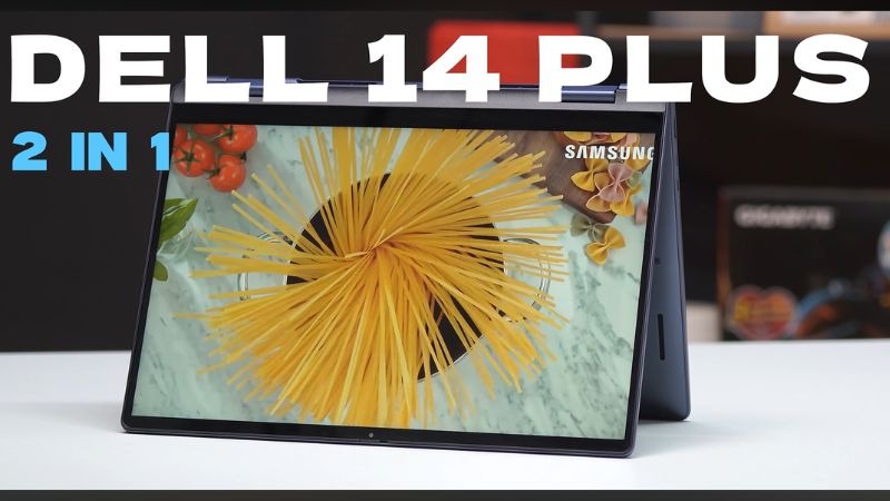 Dell 14 Plus 2 in 1 DB04255 - Thiết kế linh hoạt