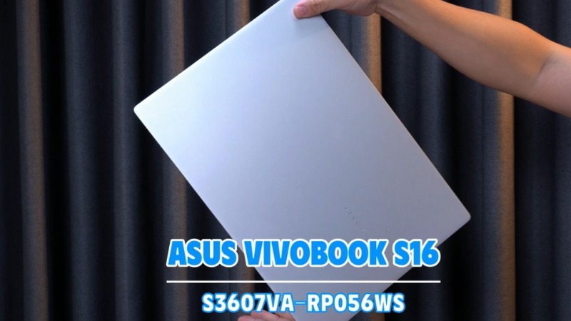 Đặc điểm nổi bật của laptop Asus Vivobook S16 S3607VA-RP056WS