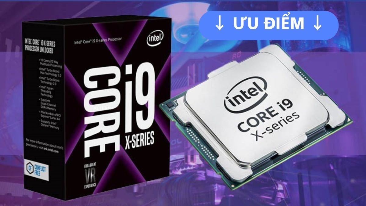 Ưu điểm của dòng  Intel Core Ultra X9 đối với trải nghiệm người dùng