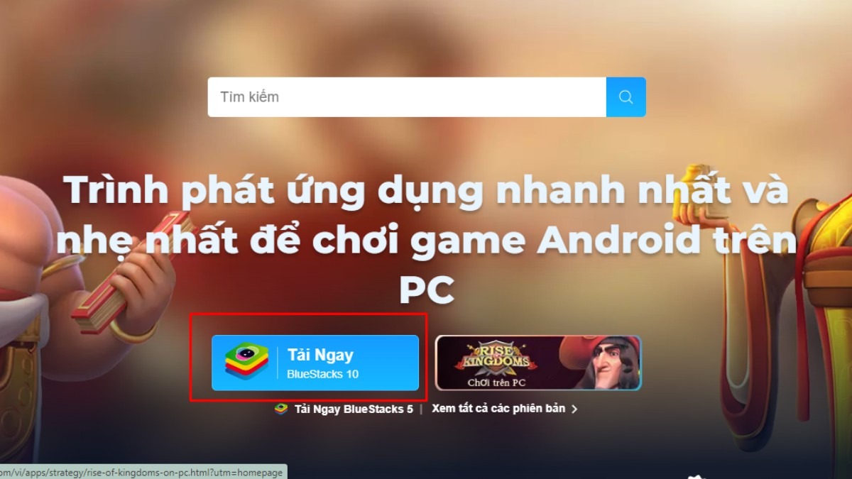 Tải phần mềm Bluestacks từ trang chủ