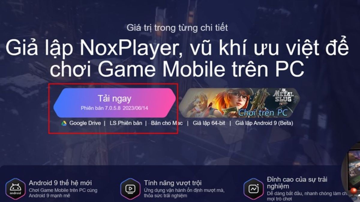 Nhấn nút Tải ngay để tải NoxPlayer về máy tính