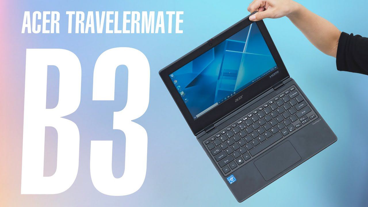 Acer TravelMate B3 bền bỉ đạt chuẩn quân đội, giá chỉ 10 triệu VNĐ