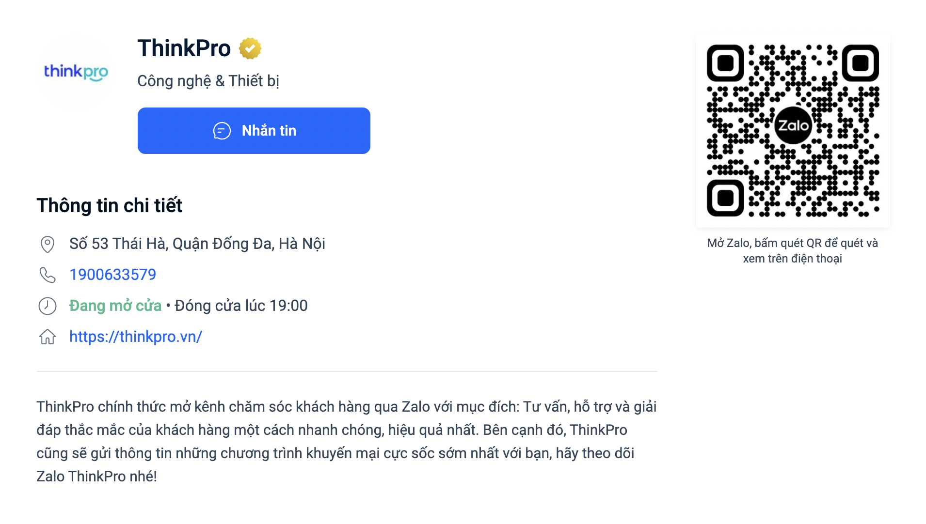 Ảnh chụp màn hình Zalo ThinkPro hỗ trợ khách hàng 1:1 và các kênh khác.