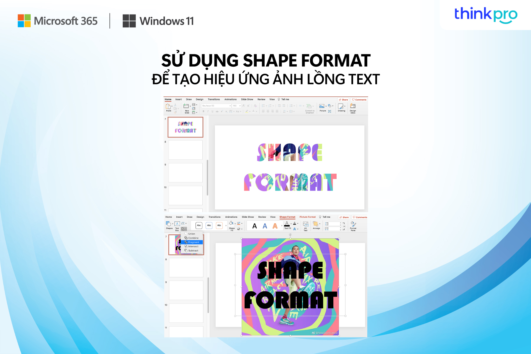 Sử dụng shape format để tạo hiệu ứng ảnh lồng text