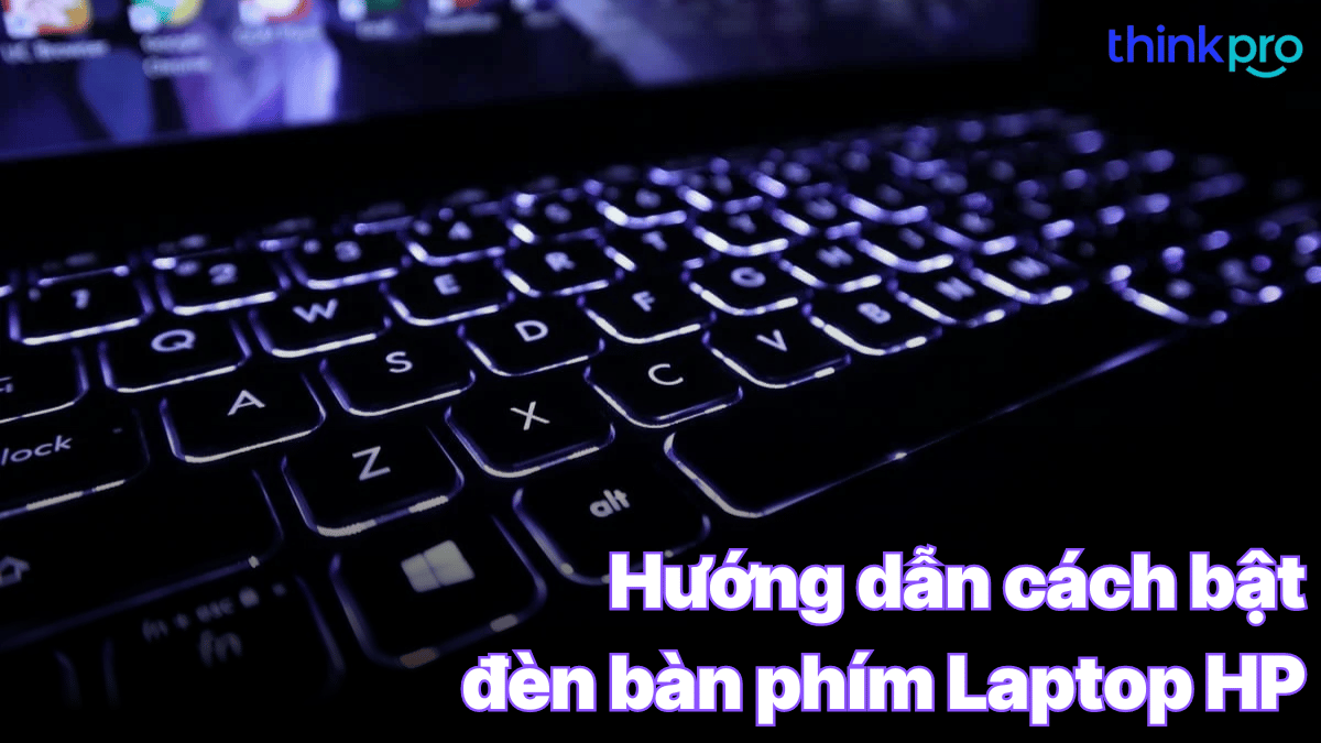 Bật đèn bàn phím Laptop HP