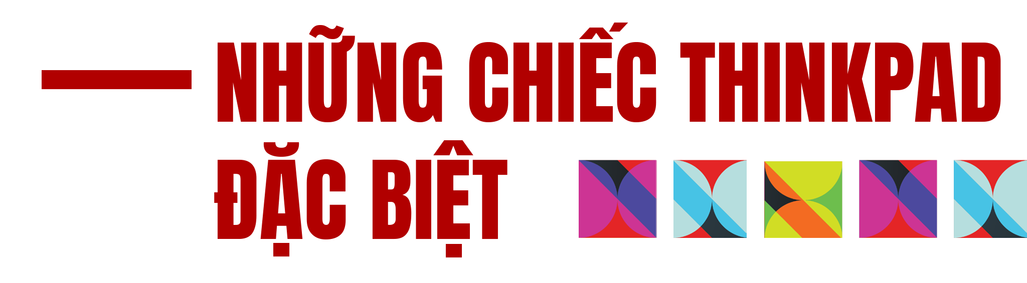 Những chiếc ThinkPad đặc biệt_text.png